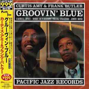 Curtis Amy & Frank Butler - Groovin' Blue