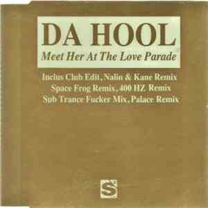 Da Hool - Meet Her At The Love Parade