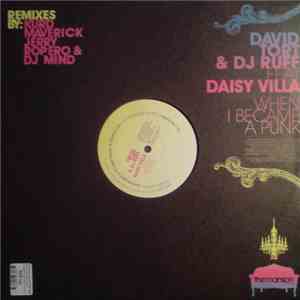 David Tort & DJ Ruff Feat. Daisy Villa - When I Became A Punk