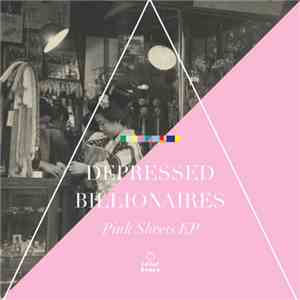 Depressed Billionaires - Pink Sheets EP