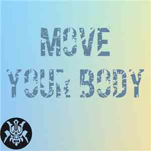 DJ Samuraii - Move Your Body
