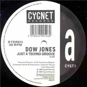 Dow Jones - Just A Techno Groove