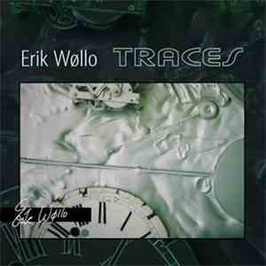 Erik Wøllo - Traces