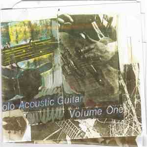Eugene Chadbourne - Volume One: Solo Acoustic Guitar
