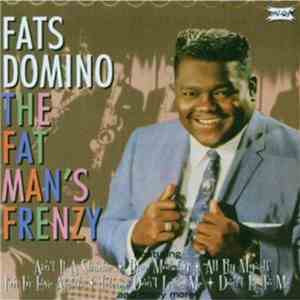 Fats Domino - The Fat Man's Frenzy