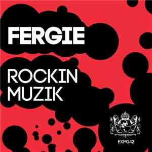 Fergie - Rockin Muzik
