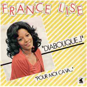 France Lise - Diabolique ..! / Pour Moi Ça Va ...