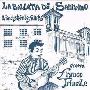 Franco Trincale - La Ballata Di Sanremo