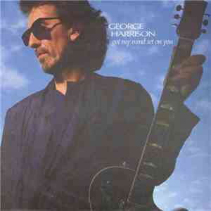George Harrison - Got My Mind Set On You