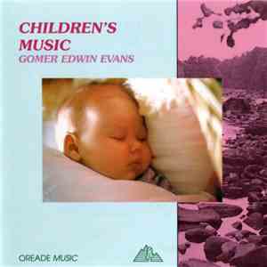 Gomer Edwin Evans - Children's Music