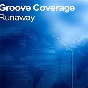 Groove Coverage - Runaway