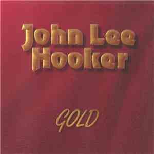 John Lee Hooker - Gold