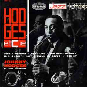 Johnny Hodges Et Son Orchestre - Hodges Et Cie