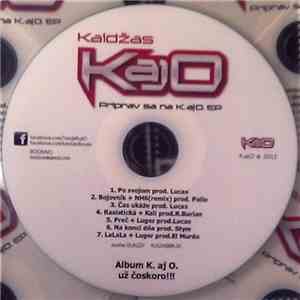Kaidžas - Priprav Sa Na K. Aj O. EP
