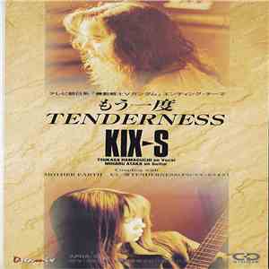 KIX-S - もう一度Tenderness