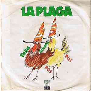 La Plaga - Taka Takata / Piri Piri