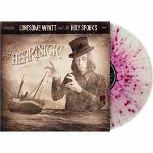 Lonesome Wyatt And The Holy Spooks - Heartsick