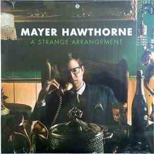 Mayer Hawthorne - A Strange Arrangement