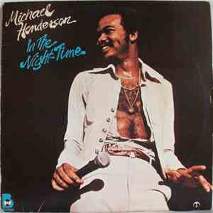 Michael Henderson - In The Night-Time