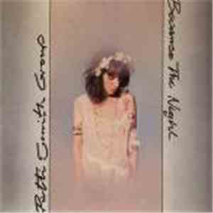Patti Smith Group - Because The Night / God Speed
