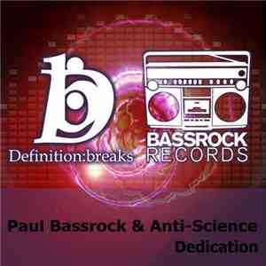 Paul Bassrock & Anti-Science - Dedication
