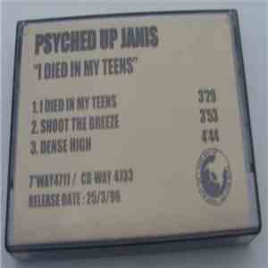 Psyched Up Janis - I Died In My Teens