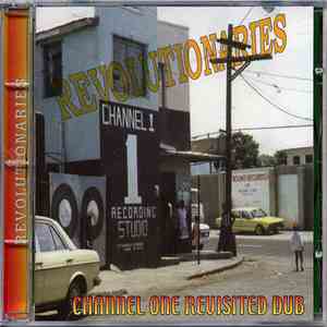 Revolutionaries - Channel One Revisited Dub