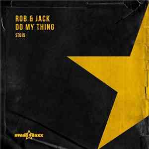 Rob & Jack - Do My Thing
