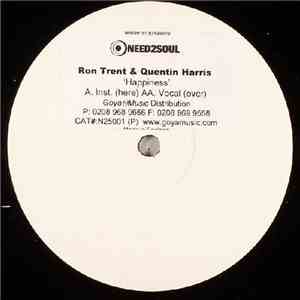 Ron Trent & Quentin Harris - Happiness