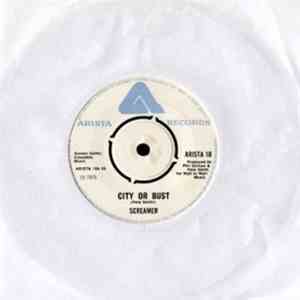 Screamer  - City Or Bust / I've Got Hairs