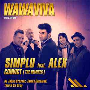 Simplu Feat. Alex - Convict (The Remixes)
