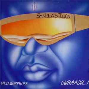 Stanislas Tohon - Metamorphose - Owhaaou...!