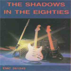 The Shadows - The Shadows In The Eighties