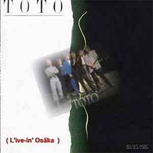 Toto - Live At Castle Hall, Osaka, Japan (March 2, 1985)