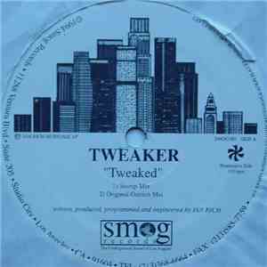 Tweaker - Tweaked