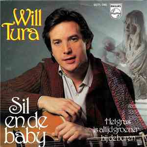 Will Tura - Sil En De Baby