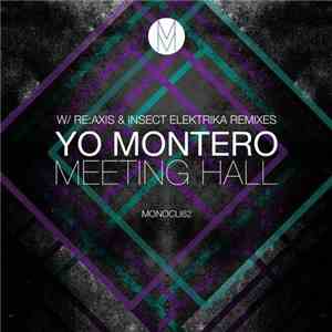 Yo Montero - Meeting Hall