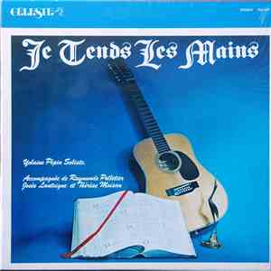 Yolaine Pépin - Je Tends Les Mains