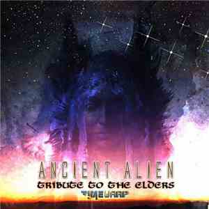 Ancient Alien - Tribute To The Elders