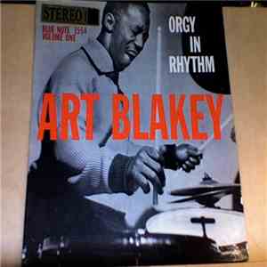 Art Blakey - Orgy In Rhythm - Volume One