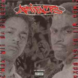 Artifacts - C'mon Wit Da Git Down