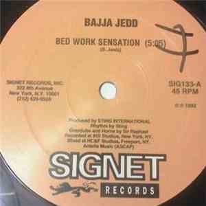 Bajja Jedd - Bed Work Sensation