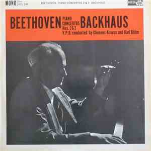 Beethoven - V.P.O. Conducted By Backhaus - Piano Concertos Nos. 2 & 3