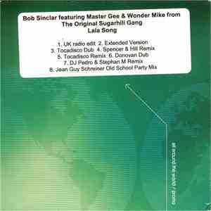 Bob Sinclar Featuring Master Gee & Wonder Mike From The Original Sugarhill ...