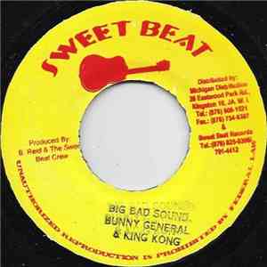 Bunny General & King Kong -   Big Bad Sound