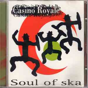 Casino Royale - Soul Of Ska