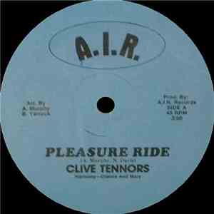 Clive Tennors - Pleasure Ride / Sexy Ride
