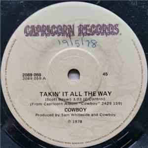 Cowboy  - Takin' It All The Way