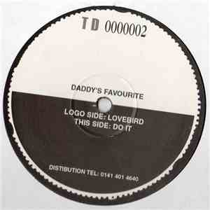 Daddy's Favourite - Lovebird / Do It