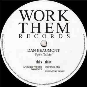 Dan Beaumont - Spirit Talkin'